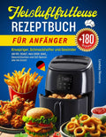 Heißluftfritteuse für Haushalt und Alltag