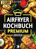 Heißluftfritteuse für Haushalt und Alltag